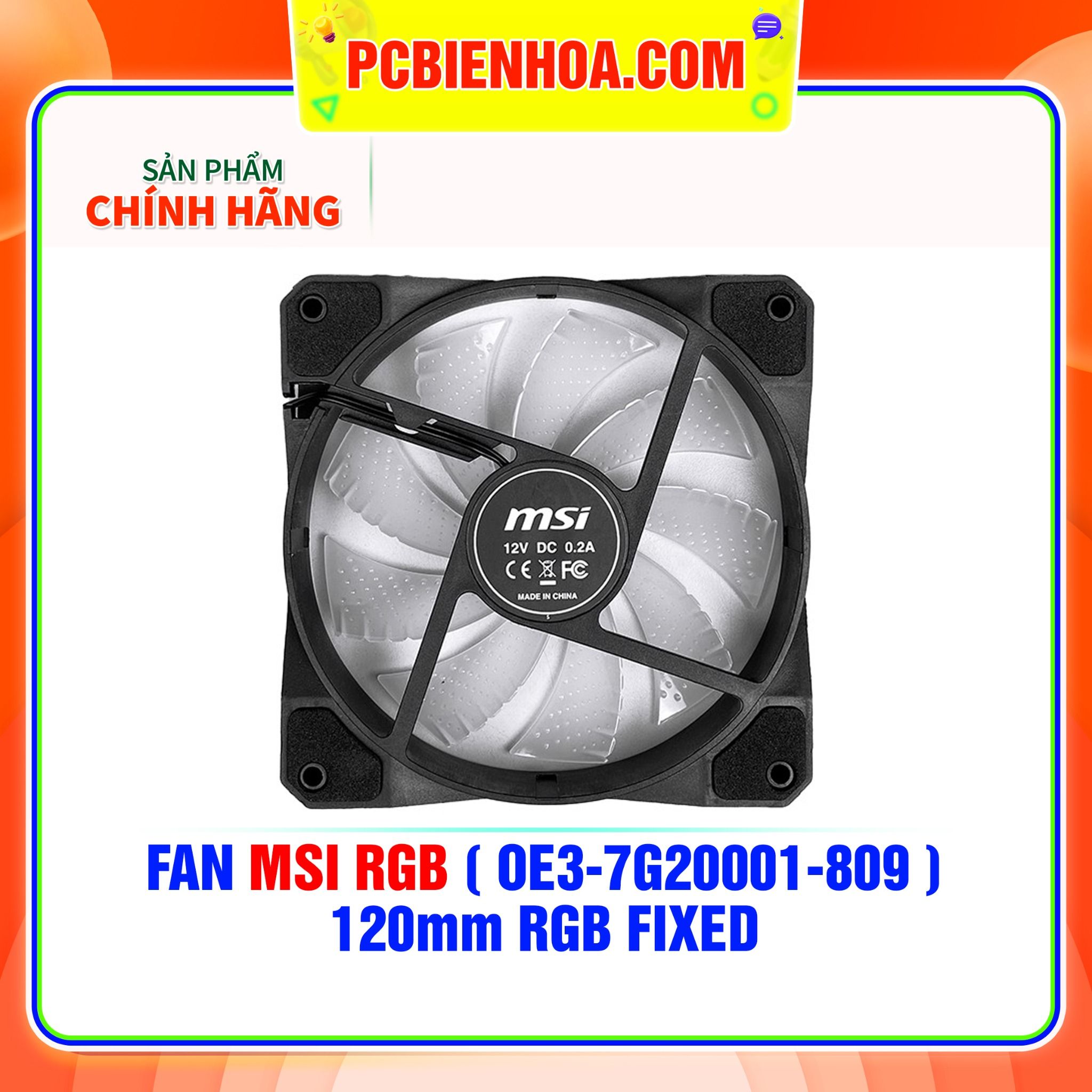  FAN MSI RGB ( OE3-7G20001-809 ) 120mm RGB FIXED 