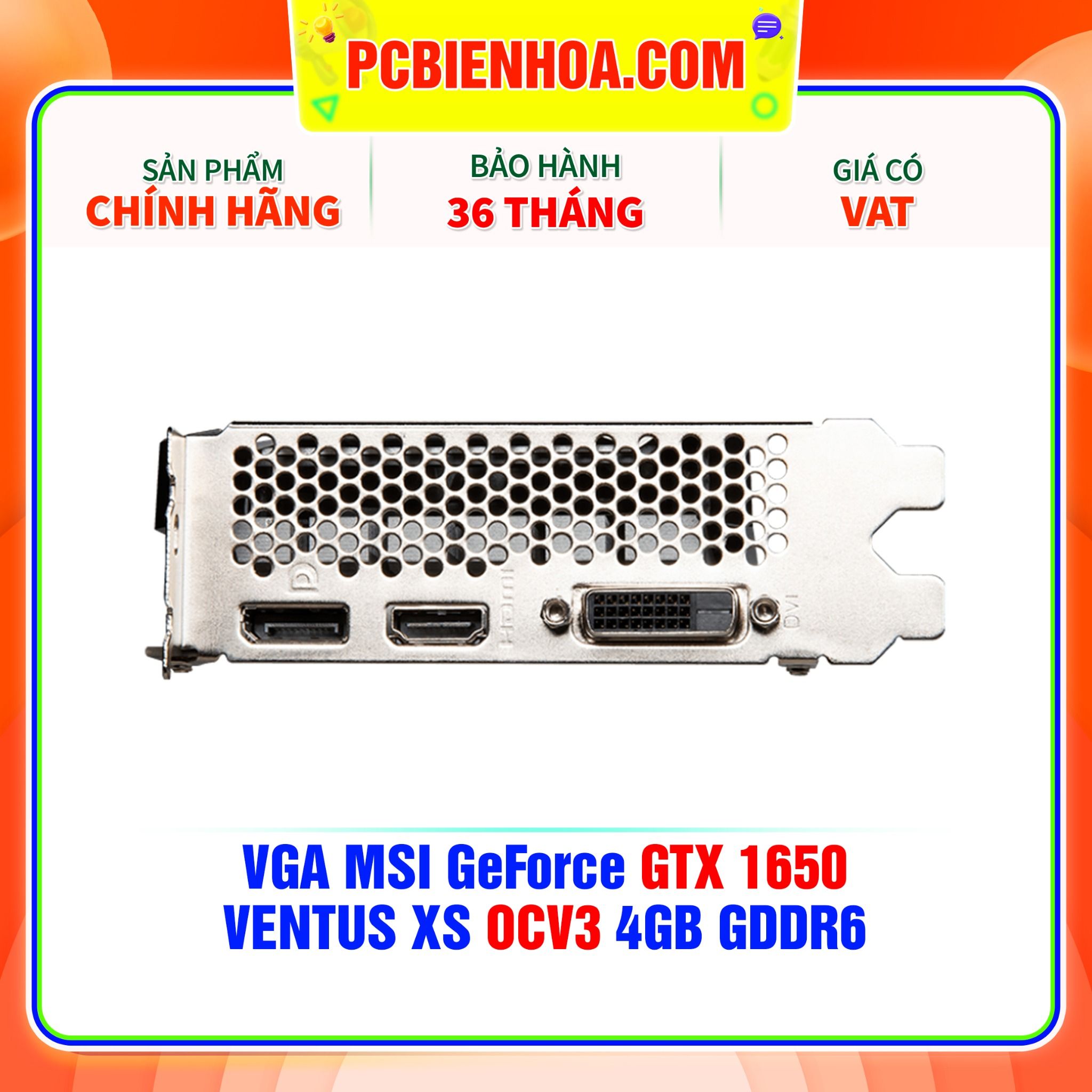  VGA MSI GeForce GTX 1650 VENTUS XS OCV3 4GB GDDR6 