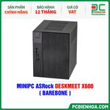  MINIPC ASRock DESKMEET X600 ( BAREBONE ) 