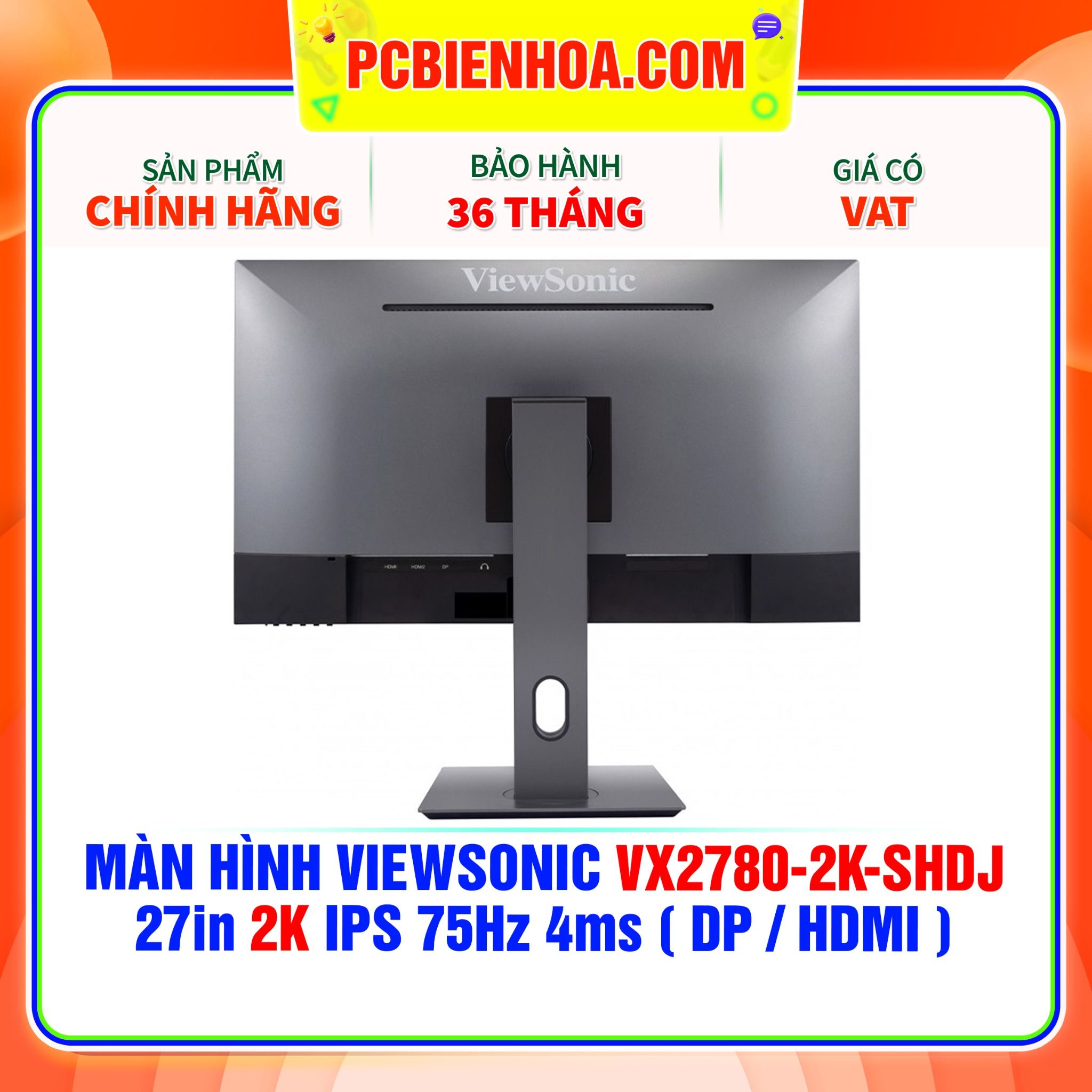  MÀN HÌNH VIEWSONIC VX2780-2K-SHDJ 27in 2K IPS 75Hz 4ms ( DP / HDMI ) 