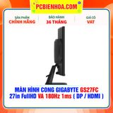  MÀN HÌNH CONG GIGABYTE GS27FC 27in FullHD VA 180Hz 1ms ( DP / HDMI ) 