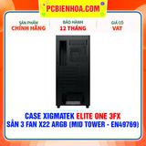  CASE XIGMATEK ELITE ONE 3FX - SẴN 3 FAN X22 ARGB ( MID TOWER - EN49769 ) 