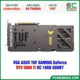  VGA ASUS TUF GAMING GeForce RTX 5060 Ti OC 16GB GDDR7 (TUF-RTX5060TI-O16G-GAMING) 