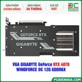  VGA GIGABYTE GeForce RTX 4070 WINDFORCE OC 12G GDDR6X (GV-N4070WF3OC-12GD) 