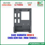  CASE XIGMATEK VIEW II - CHƯA KÈM FAN ( MINI TOWER - EN46223 ) 