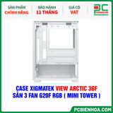  CASE XIGMATEK VIEW ARCTIC 3GF - SẴN 3 FAN G20F RGB ( MINI TOWER - EN44694 ) 