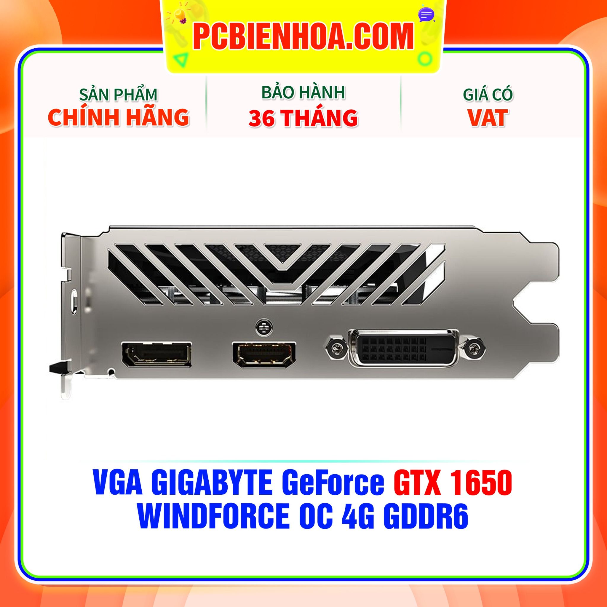  VGA GIGABYTE GeForce GTX 1650 WINDFORCE OC 4G GDDR6 ( GV-N1656WF2OC-4GD ) 