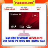  MÀN HÌNH VIEWSONIC VA2436-H-PN MÀU HỒNG 24in FullHD IPS 100Hz 1ms ( HDMI / VGA ) 