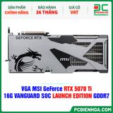  VGA MSI GeForce RTX 5070 Ti 16G VANGUARD SOC LAUNCH EDITION GDDR7 