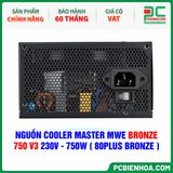 NGUỒN COOLER MASTER MWE BRONZE 750 V3 230V - 750W ( 80PLUS BRONZE ) 