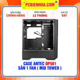  CASE ANTEC DP501 - SẴN 1 FAN ( MID TOWER ) 
