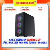  CASE XIGMATEK GAMING Z 3F - SẴN 3 FAN Z20F RGB ( MID TOWER - EN41082 ) 