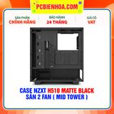  CASE NZXT H510 MATTE BLACK - SẴN 2 FAN ( MID TOWER ) 