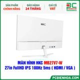  MÀN HÌNH HKC MB27V7-W MÀU TRẮNG - 27in FullHD IPS 100Hz 5ms ( HDMI / VGA ) 