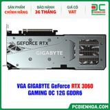  VGA GIGABYTE GeForce RTX 3060 GAMING OC 12G GDDR6 ( GV-N3060GAMING OC-12GD ) 