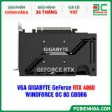  VGA GIGABYTE GeForce RTX 4060 WINDFORCE OC 8G GDDR6 ( GV-N4060WF2OC-8GD ) 