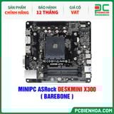  MINIPC ASRock DESKMINI X300 ( BAREBONE ) 