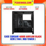  CASE CORSAIR 4000D AIRFLOW BLACK - KÈM 2 FAN ( MID TOWER ) 