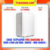  CASE 1STPLAYER FIRE DANCING V4 - KÈM 4 FAN LED RGB ( WHITE - MID TOWER ) 