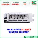  VGA MSI GeForce RTX 5060 Ti 16G VENTUS 3X OC GDDR7 