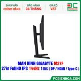  MÀN HÌNH GIGABYTE M27F - 27in FullHD IPS 144Hz 1ms ( DP / HDMI / USB Type-C ) 