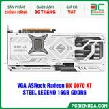  VGA ASRock Radeon RX 9070 XT STEEL LEGEND 16GB GDDR6 ( RX9070XT SL 16G ) 