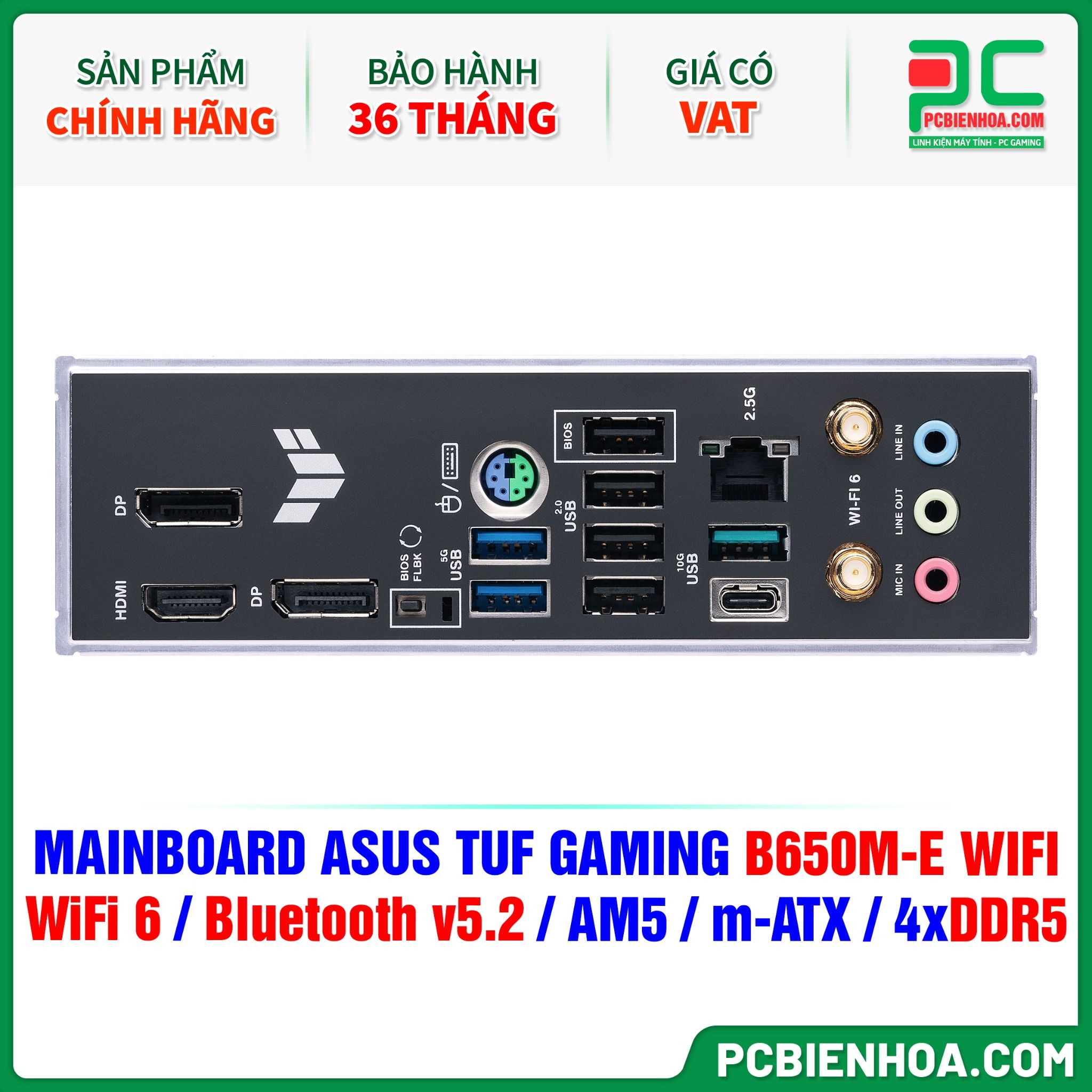 DDR5 - MAINBOARD ASUS TUF GAMING B650M-E WIFI ( WiFi 6 / Bluetooth v5.2 / AM5 / m-ATX / 4xDDR5 ) 