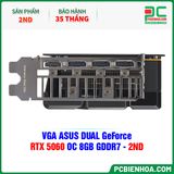  THANH LÝ - VGA ASUS DUAL GeForce RTX 5060 OC 8GB GDDR7 - 2ND - BH 35 THÁNG ( ĐÃ QUA SỬ DỤNG ) 