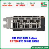 VGA ASUS DUAL Radeon RX 7600 EVO OC 8GB GDDR6 ( DUAL-RX7600-O8G-EVO ) 