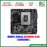  MINIPC ASRock DESKMINI B760 ( BAREBONE ) 