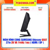  MÀN HÌNH CONG SAMSUNG Odyssey G55T 27in 2K VA 144Hz 1ms ( HDMI / DP ) - LC27G55TQBEXXV 