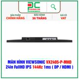  MÀN HÌNH VIEWSONIC VX2405-P-MHD - 24in FullHD IPS 144Hz 1ms ( DP / HDMI ) 