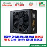  NGUỒN COOLER MASTER MWE BRONZE 750 V3 230V - 750W ( 80PLUS BRONZE ) 