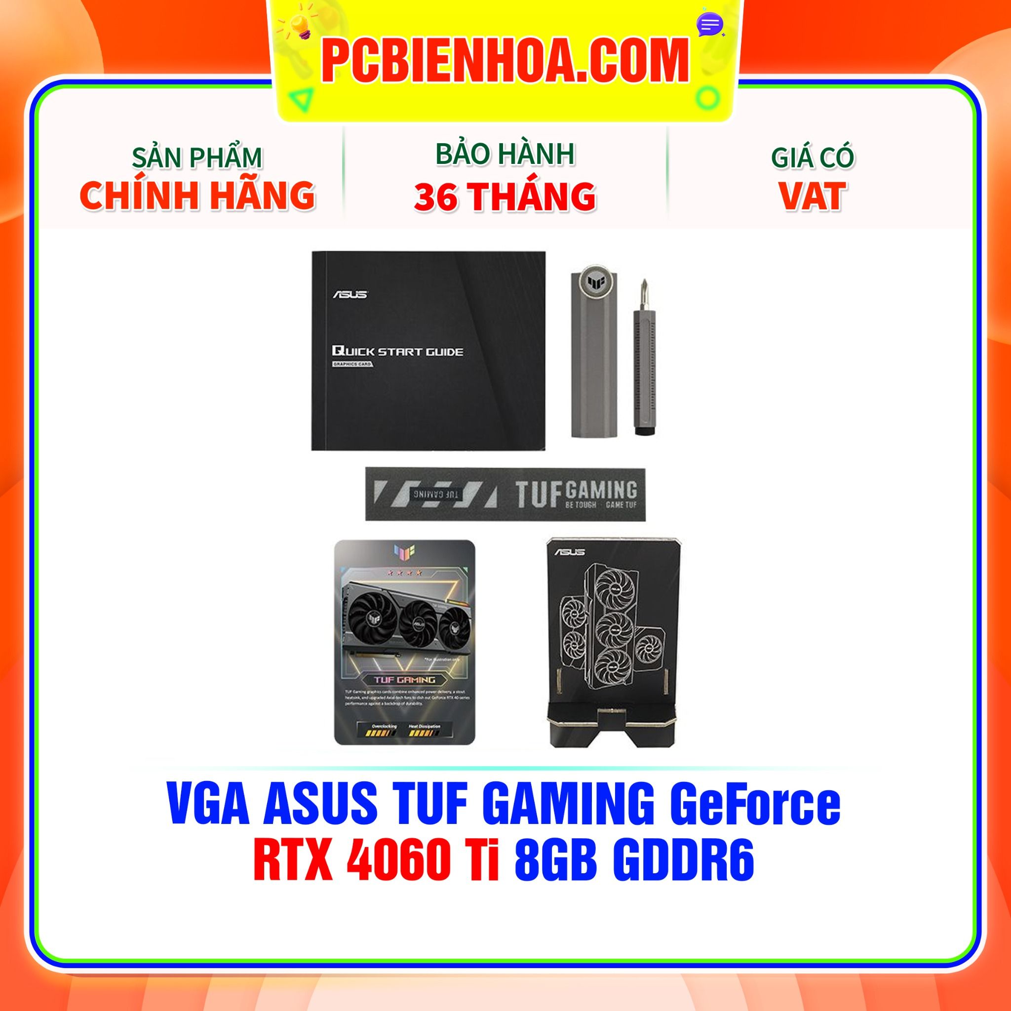  VGA ASUS TUF GAMING GeForce RTX 4060 Ti 8GB GDDR6 ( TUF-RTX4060TI-8G-GAMING) 