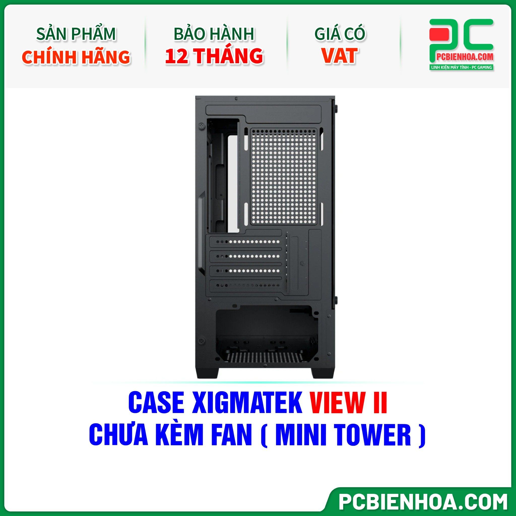  CASE XIGMATEK VIEW II - CHƯA KÈM FAN ( MINI TOWER - EN46223 ) 