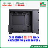 CASE JONSBO D32 STD BLACK - CHƯA KÈM FAN ( MINI TOWER ) 