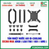  TẢN NHIỆT NƯỚC AIO ID-COOLING DX360 MAX ARGB ( HỖ TRỢ SOCKET LGA1700|1851 / AM5 ) 
