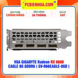  VGA GIGABYTE Radeon RX 6600 EAGLE 8G GDDR6 ( GV-R66EAGLE-8GD ) 