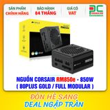  NGUỒN CORSAIR RM850e - 850W ( 80PLUS GOLD / FULL MODULAR ) 