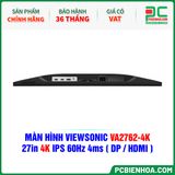  MÀN HÌNH VIEWSONIC VA2762-4K - 27in 4K IPS 60Hz 4ms ( DP / HDMI ) 
