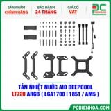  TẢN NHIỆT NƯỚC AIO DEEPCOOL LT720 ARGB ( HỖ TRỢ SOCKET LGA1700|1851 / AM5 ) 