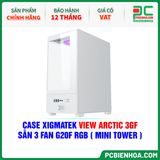  CASE XIGMATEK VIEW ARCTIC 3GF - SẴN 3 FAN G20F RGB ( MINI TOWER - EN44694 ) 