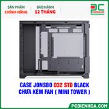  CASE JONSBO D32 STD BLACK - CHƯA KÈM FAN ( MINI TOWER ) 