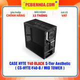  CASE HYTE Y40 BLACK S-Tier Aesthetic - SẴN DÂY RISER PCIe 4.0 & 2 FAN 12CM ( CS-HYTE-Y40-B / MID TOWER ) 