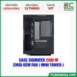  CASE XIGMATEK CUBI M - CHƯA KÈM FAN ( MINI TOWER - EN42775 ) 