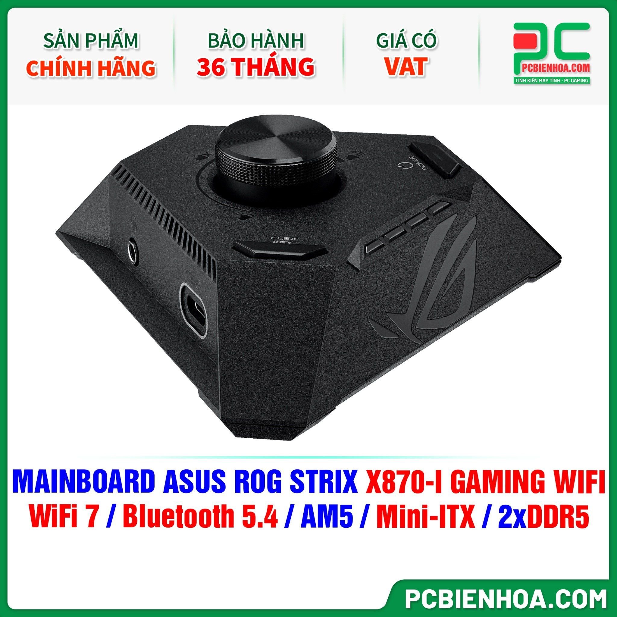  DDR5 - MAINBOARD ASUS ROG STRIX X870-I GAMING WIFI ( WiFi 7 / Bluetooth 5.4 / AM5 / Mini-ITX / 2xDDR5 ) 