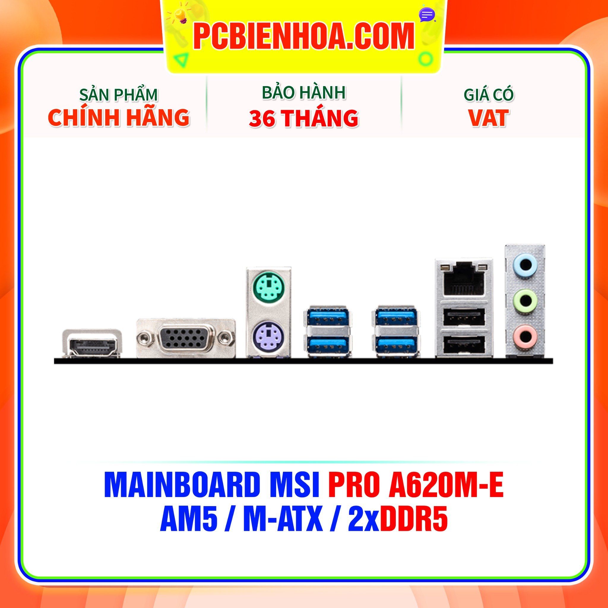  DDR5 - MAINBOARD MSI PRO A620M-E ( AM5 / M-ATX / 2xDDR5 ) 