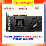  VGA MSI GeForce RTX 4070 Ti SUPER 16G VENTUS 2X OC GDDR6X 