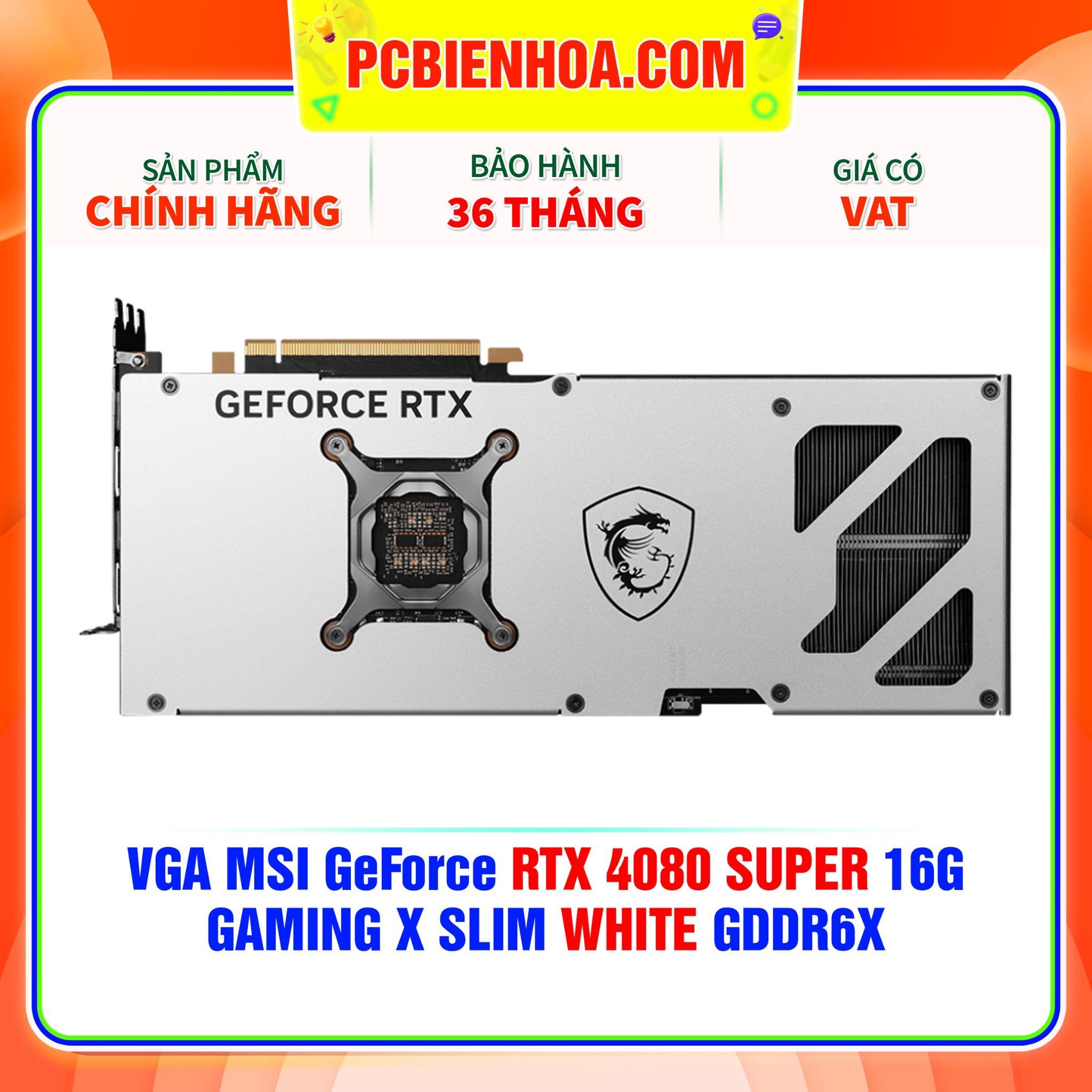  VGA MSI GeForce RTX 4080 SUPER 16G GAMING X SLIM WHITE GDDR6X 