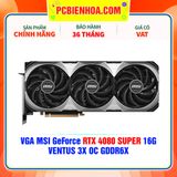  VGA MSI GeForce RTX 4080 SUPER 16G VENTUS 3X OC GDDR6X 